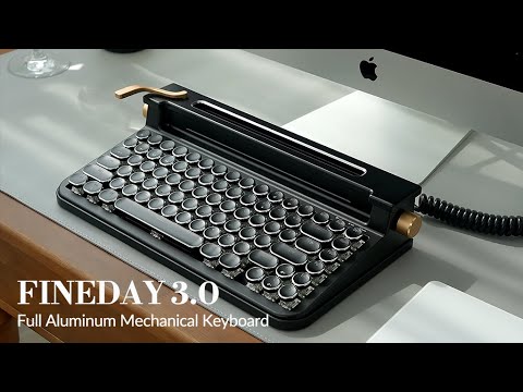 Now on Kickstarter: FINEDAY 3.0: Full Aluminum Bluetooth Mechanical Keyboard